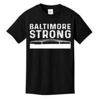 Baltimore Bridge Pray For Baltimore Baltimore Strong Kids T-Shirt