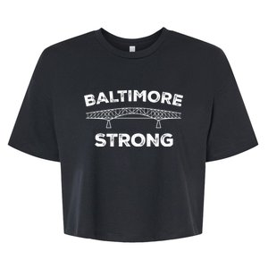 Baltimore Bridge Pray For Baltimore Baltimore Strong Bella+Canvas Jersey Crop Tee