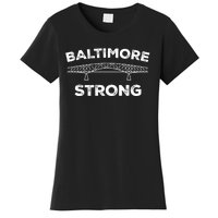 Baltimore Bridge Pray For Baltimore Baltimore Strong Women's T-Shirt