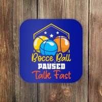 Bocce Ball Paused Talk Fast Bocce Ball Great Gift Coaster