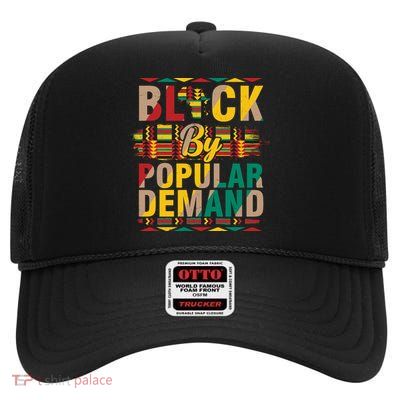 Black By Popular Demand Celebrate Black History High Crown Mesh Back Trucker Hat