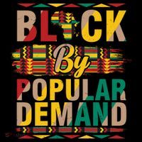 Black By Popular Demand Celebrate Black History Tall T-Shirt