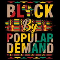 Black By Popular Demand Celebrate Black History Flatbill Hat