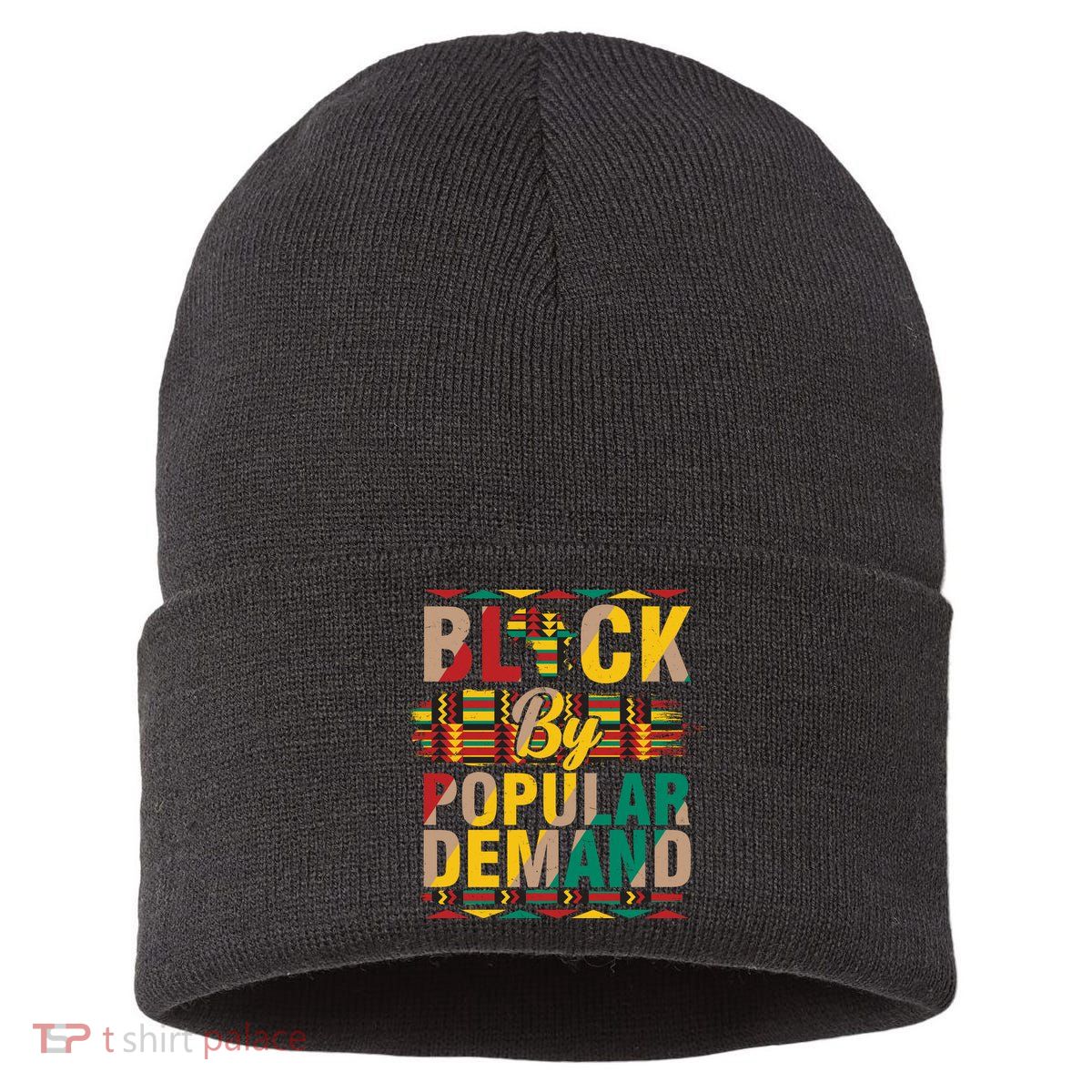 Black By Popular Demand Celebrate Black History Sustainable Knit Beanie