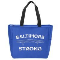 Baltimore Bridge Pray For Baltimore Baltimore Strong Zip Tote Bag