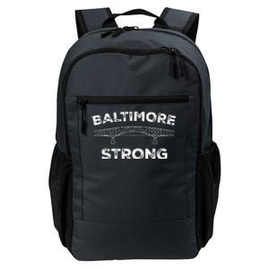 Baltimore Bridge Pray For Baltimore Baltimore Strong Daily Commute Backpack