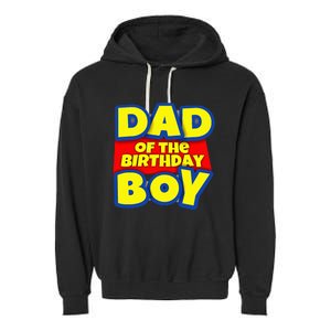 Birthday Boy Proud Dad Gift Garment-Dyed Fleece Hoodie