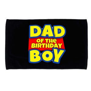 Birthday Boy Proud Dad Gift Microfiber Hand Towel