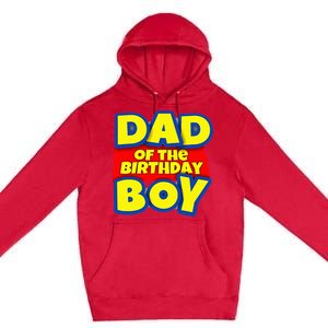 Birthday Boy Proud Dad Gift Premium Pullover Hoodie