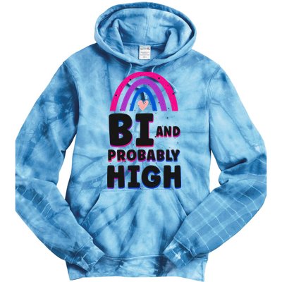 Bisexual Bi Pride Flag Bi And Probably High Tie Dye Hoodie