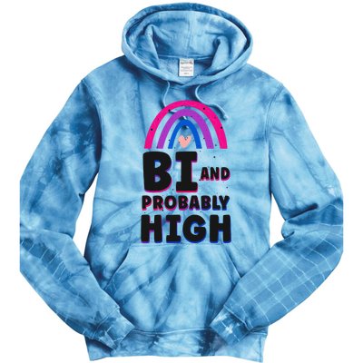 Bisexual Bi Pride Flag Bi And Probably High Tie Dye Hoodie