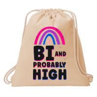 Bisexual Bi Pride Flag Bi And Probably High Drawstring Bag
