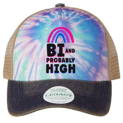 Bisexual Bi Pride Flag Bi And Probably High Legacy Tie Dye Trucker Hat