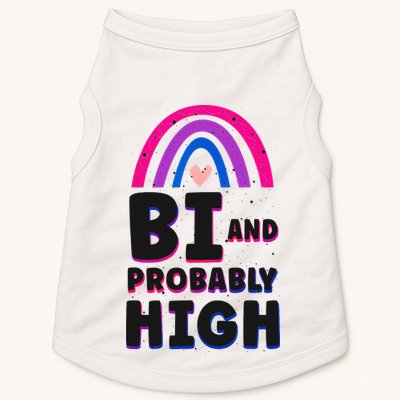 Bisexual Bi Pride Flag Bi And Probably High Doggie Tank