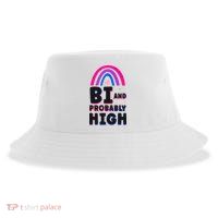 Bisexual Bi Pride Flag Bi And Probably High Sustainable Bucket Hat