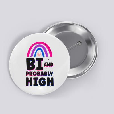 Bisexual Bi Pride Flag Bi And Probably High Button