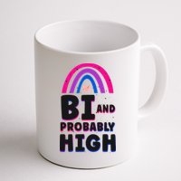 Bisexual Bi Pride Flag Bi And Probably High Mug