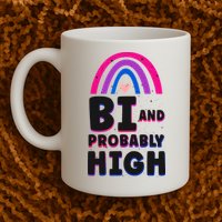 Bisexual Bi Pride Flag Bi And Probably High Mug