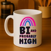 Bisexual Bi Pride Flag Bi And Probably High Mug