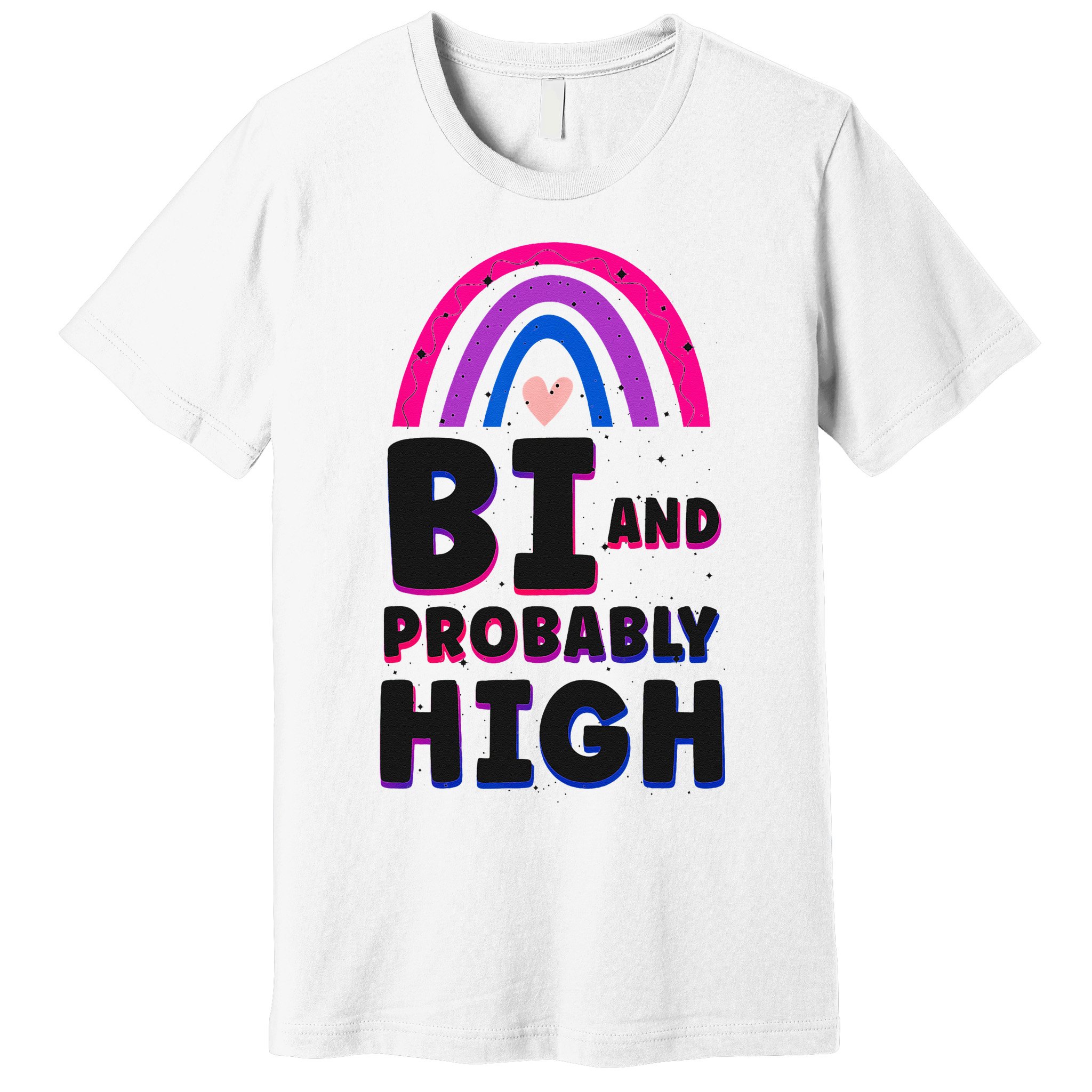 Bisexual Bi Pride Flag Bi And Probably High Premium T-Shirt