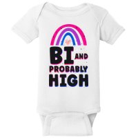 Bisexual Bi Pride Flag Bi And Probably High Baby Bodysuit