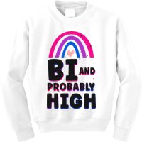 Bisexual Bi Pride Flag Bi And Probably High Kids Sweatshirt