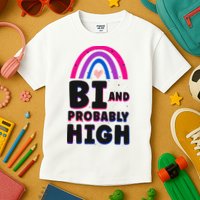 Bisexual Bi Pride Flag Bi And Probably High Kids T-Shirt