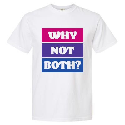 Bisexual Bi Pride Flag Why Not Both Lgbtq Garment-Dyed Heavyweight T-Shirt