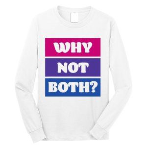 Bisexual Bi Pride Flag Why Not Both Lgbtq Long Sleeve Shirt