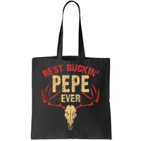 Best Buckin Pepe Ever Deer Hunters Tote Bag