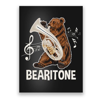 Bearitone Baritone Player Euphonium Lover Marching Band Poster
