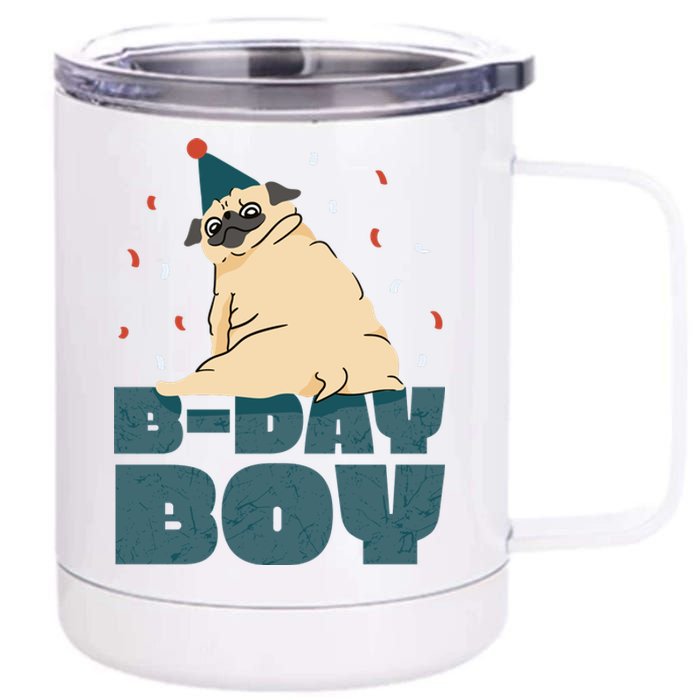 Birthday Boy Pug 12 oz Stainless Steel Tumbler Cup