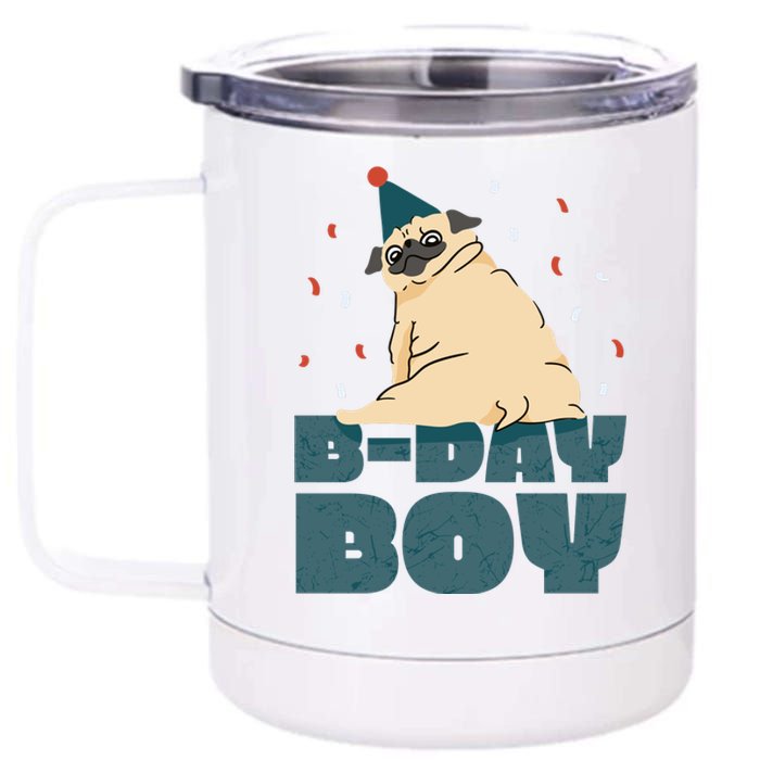 Birthday Boy Pug 12 oz Stainless Steel Tumbler Cup