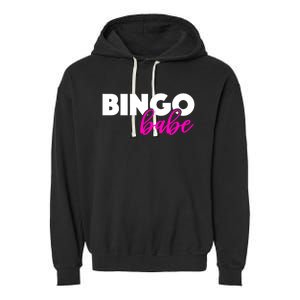 Bingo Babe Quoting Cool Gift Funny Bingo Player Great Gift Garment-Dyed Fleece Hoodie