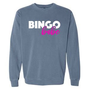 Bingo Babe Quoting Cool Gift Funny Bingo Player Great Gift Garment-Dyed Sweatshirt