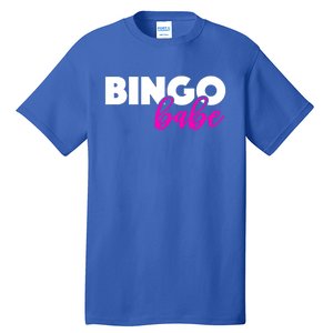 Bingo Babe Quoting Cool Gift Funny Bingo Player Great Gift Tall T-Shirt