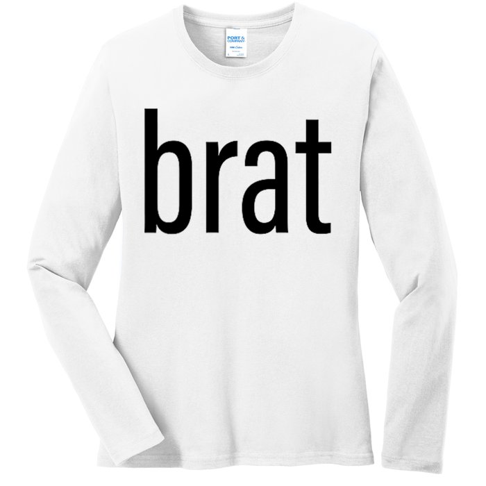 Brat Ladies Long Sleeve Shirt