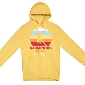 Badminton Beer Repaet Badminton Cool Gift Premium Pullover Hoodie