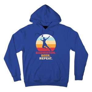 Badminton Beer Repaet Badminton Cool Gift Hoodie