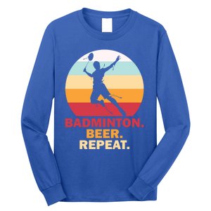 Badminton Beer Repaet Badminton Cool Gift Long Sleeve Shirt