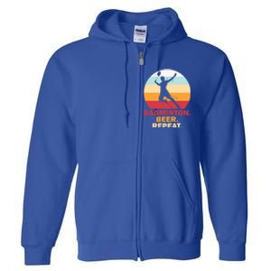 Badminton Beer Repaet Badminton Cool Gift Full Zip Hoodie