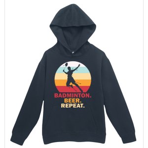 Badminton Beer Repaet Badminton Cool Gift Urban Pullover Hoodie