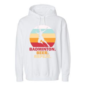 Badminton Beer Repaet Badminton Cool Gift Garment-Dyed Fleece Hoodie