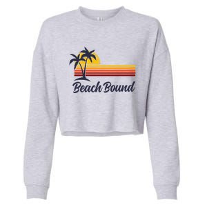 Beach Bound Retro Summer Fun Family Vacation Trip Gift Cropped Pullover Crew