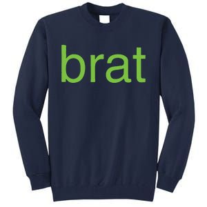 Brat Tall Sweatshirt