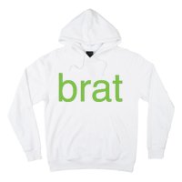 Brat Hoodie