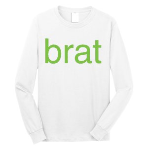 Brat Long Sleeve Shirt