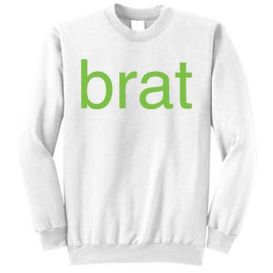 Brat Sweatshirt