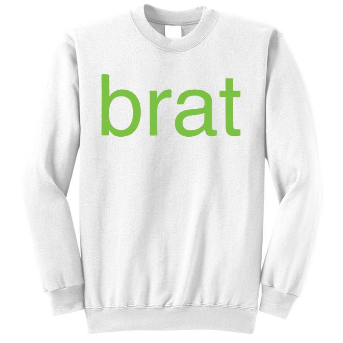 Brat Sweatshirt