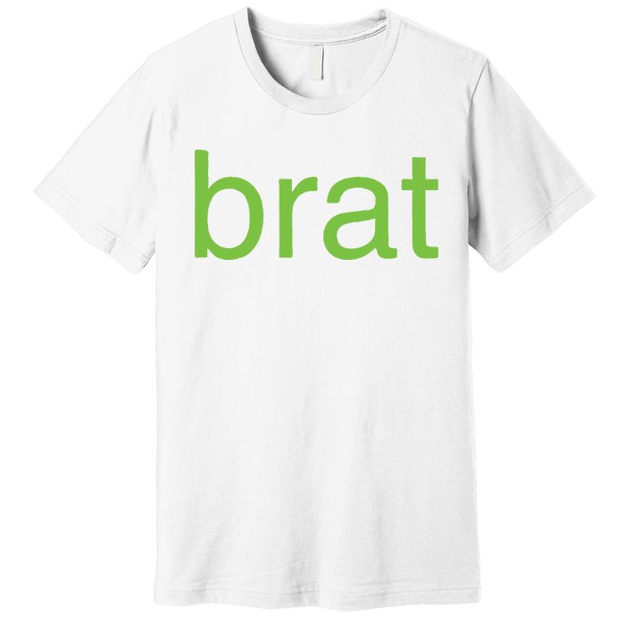 Brat Premium T-Shirt